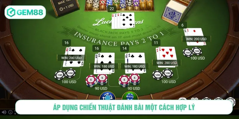 Áp dụng chiến thuật đánh bài một cách hợp lý
