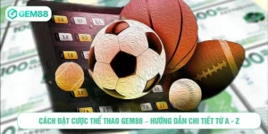 Cách Đặt Cược Thể Thao GEM88