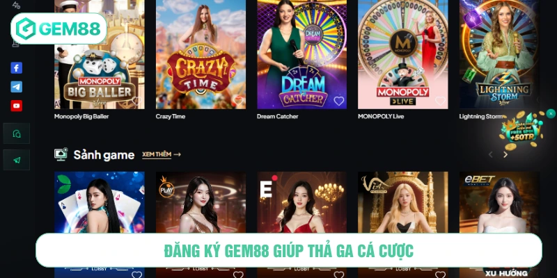 Đăng ký GEM88 giúp người chơi hưởng nhiều quyền lợi