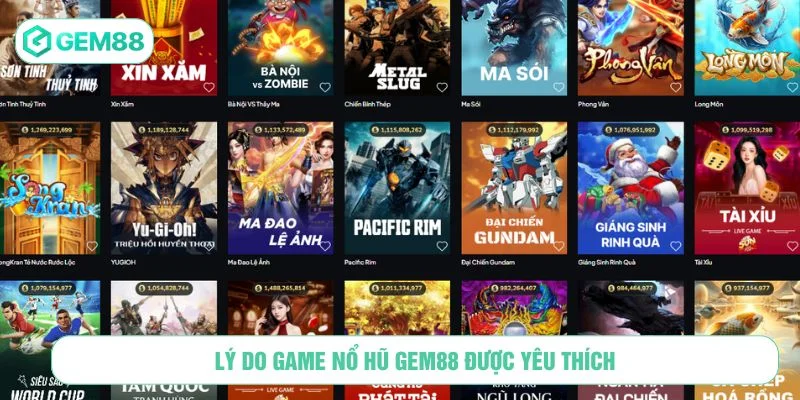 Game nổ hũ GEM88 sở hữu nhiều đặc điểm nổi bật