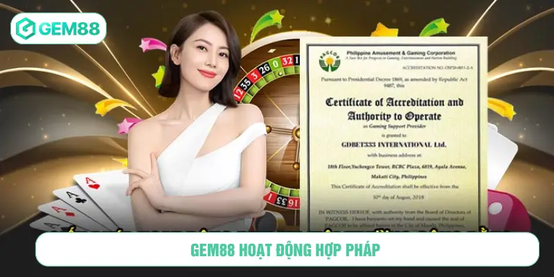 GEM88 hoạt động hợp pháp