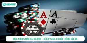 Mẹo Chơi Game Bài GEM88