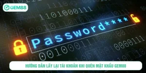 Quên mật khẩu GEM88
