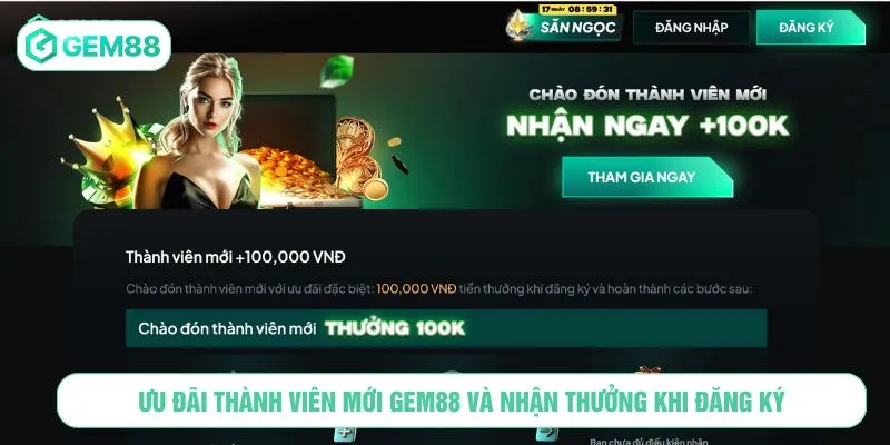 Ưu đãi thành viên mới GEM88